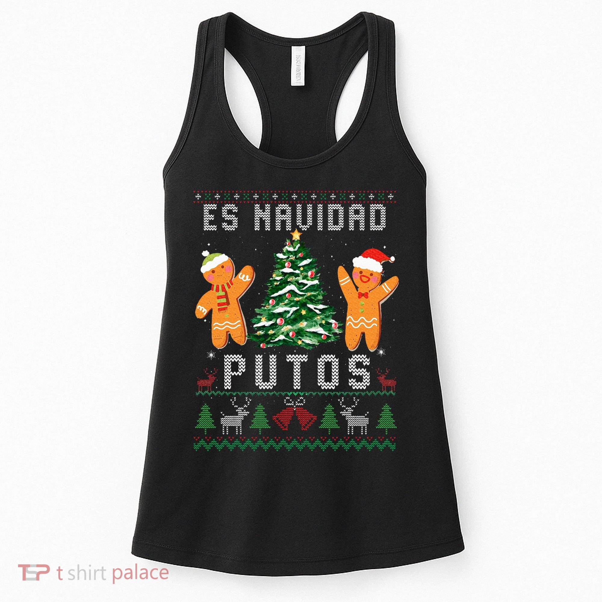 Es Navidad Putos Ugly Christmas Sweater Latino Feliz Navidad Women's Tank Top