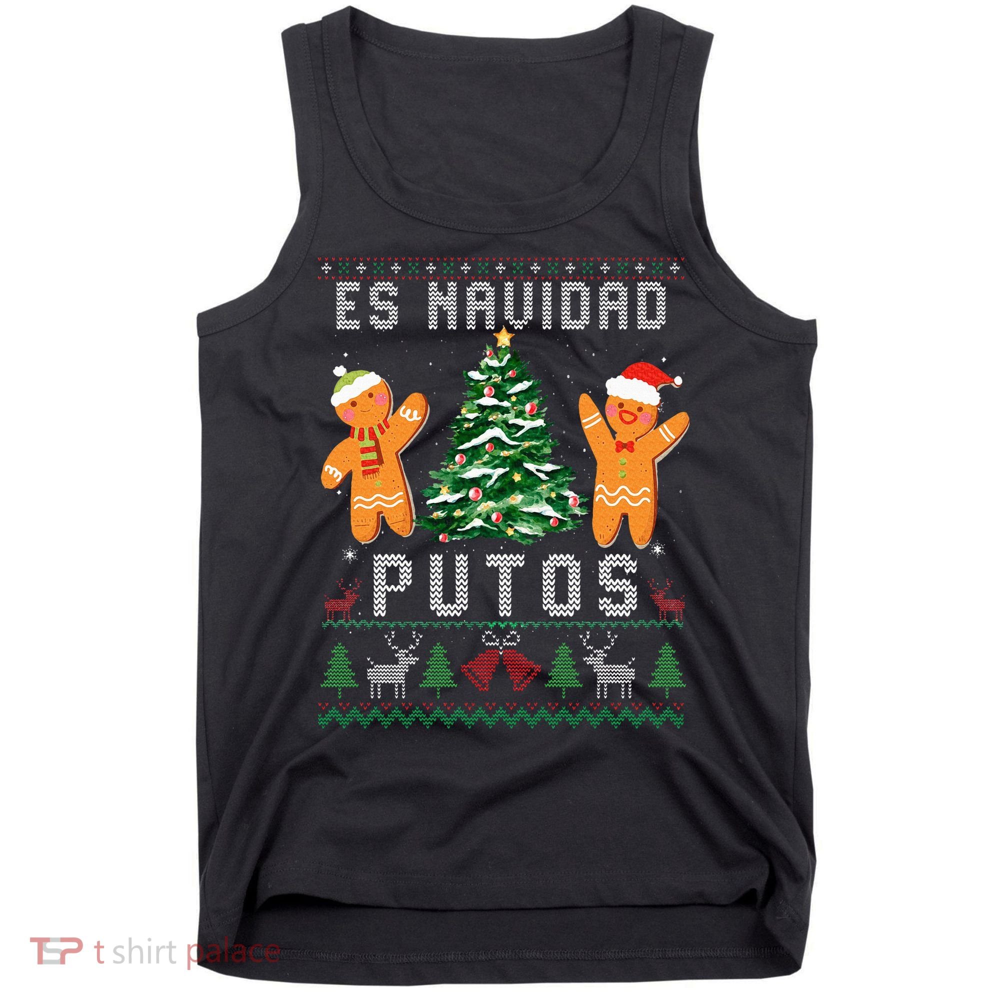Es Navidad Putos Ugly Christmas Sweater Latino Feliz Navidad Tank Top