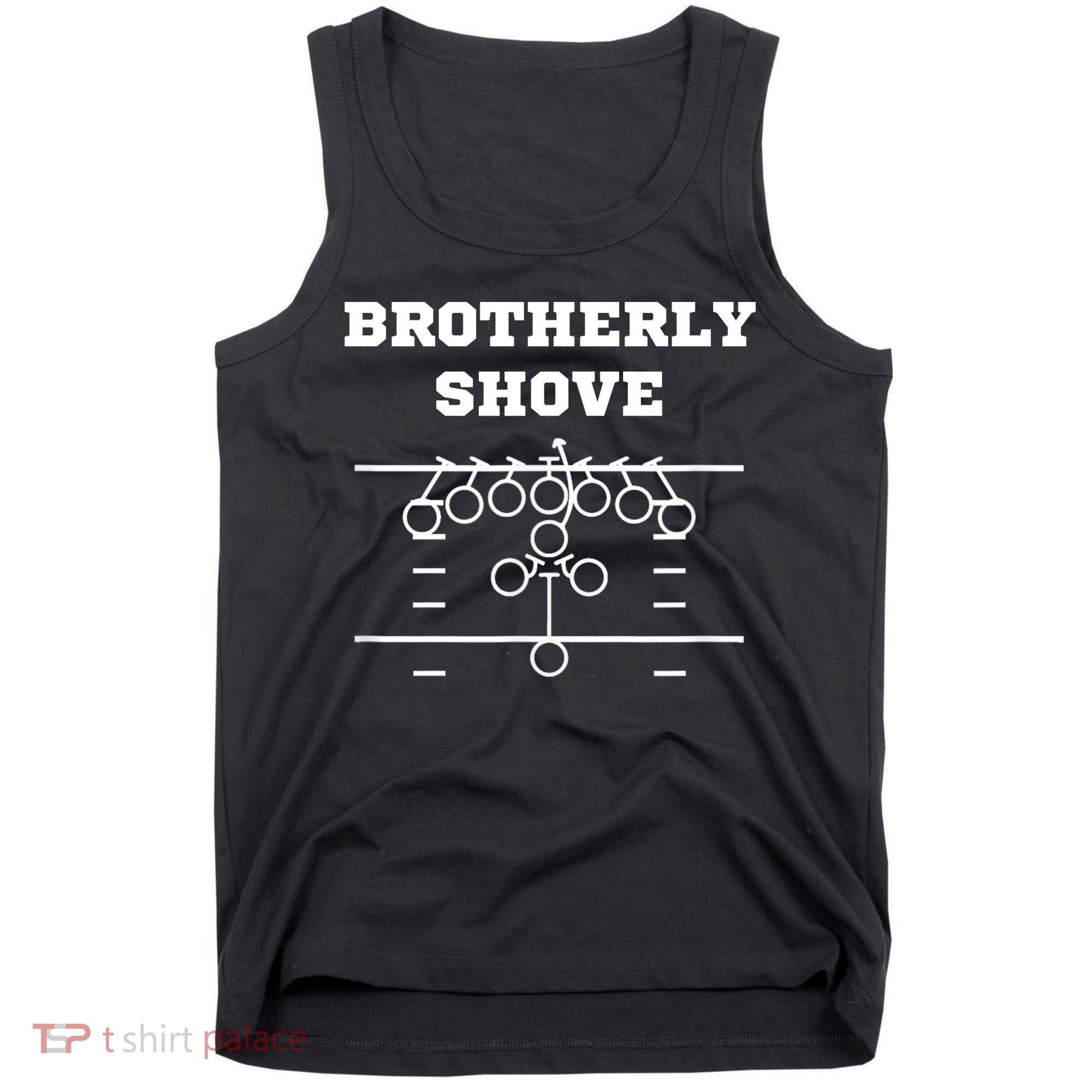 Eagles Nick Sirianni Brotherly Shove Tank Top