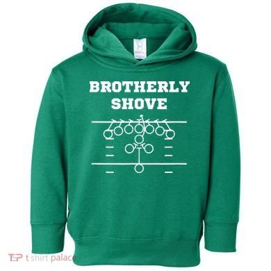 Eagles Nick Sirianni Brotherly Shove Toddler Hoodie