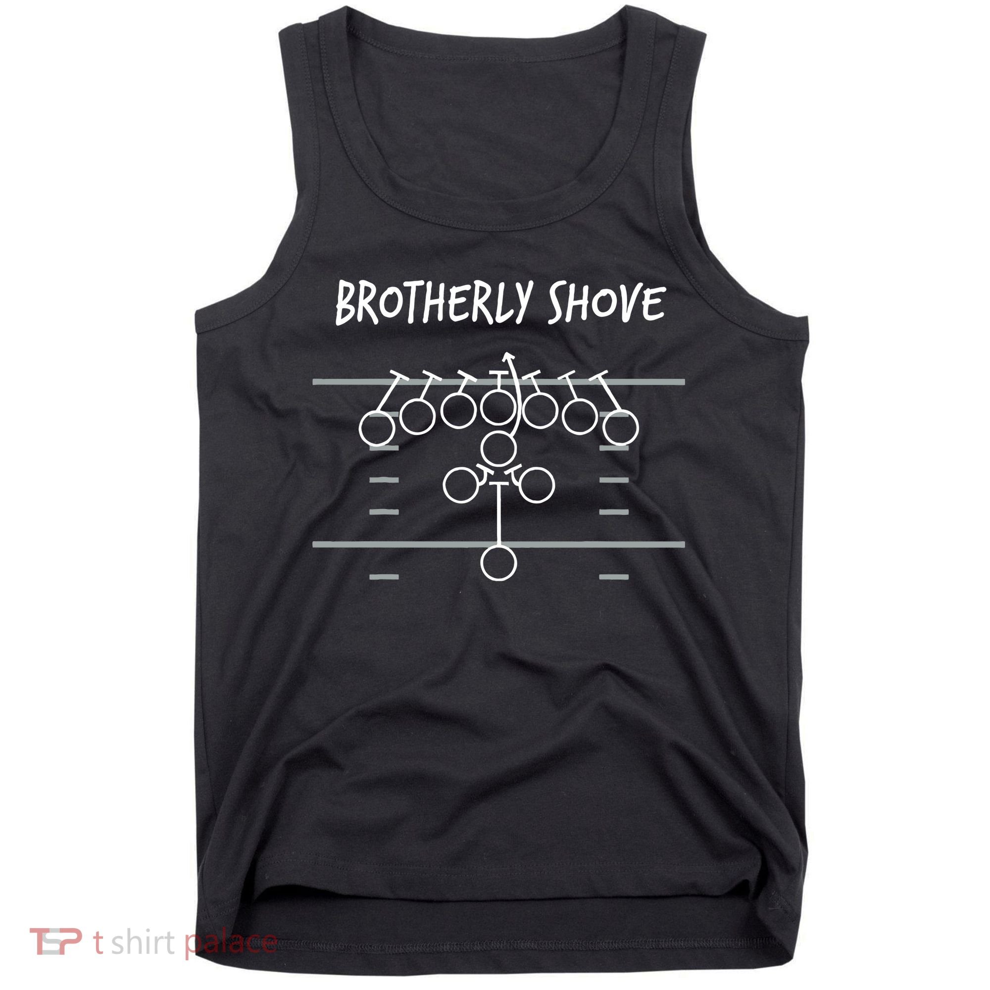 Eagles Nick Sirianni Brotherly Shove Tank Top