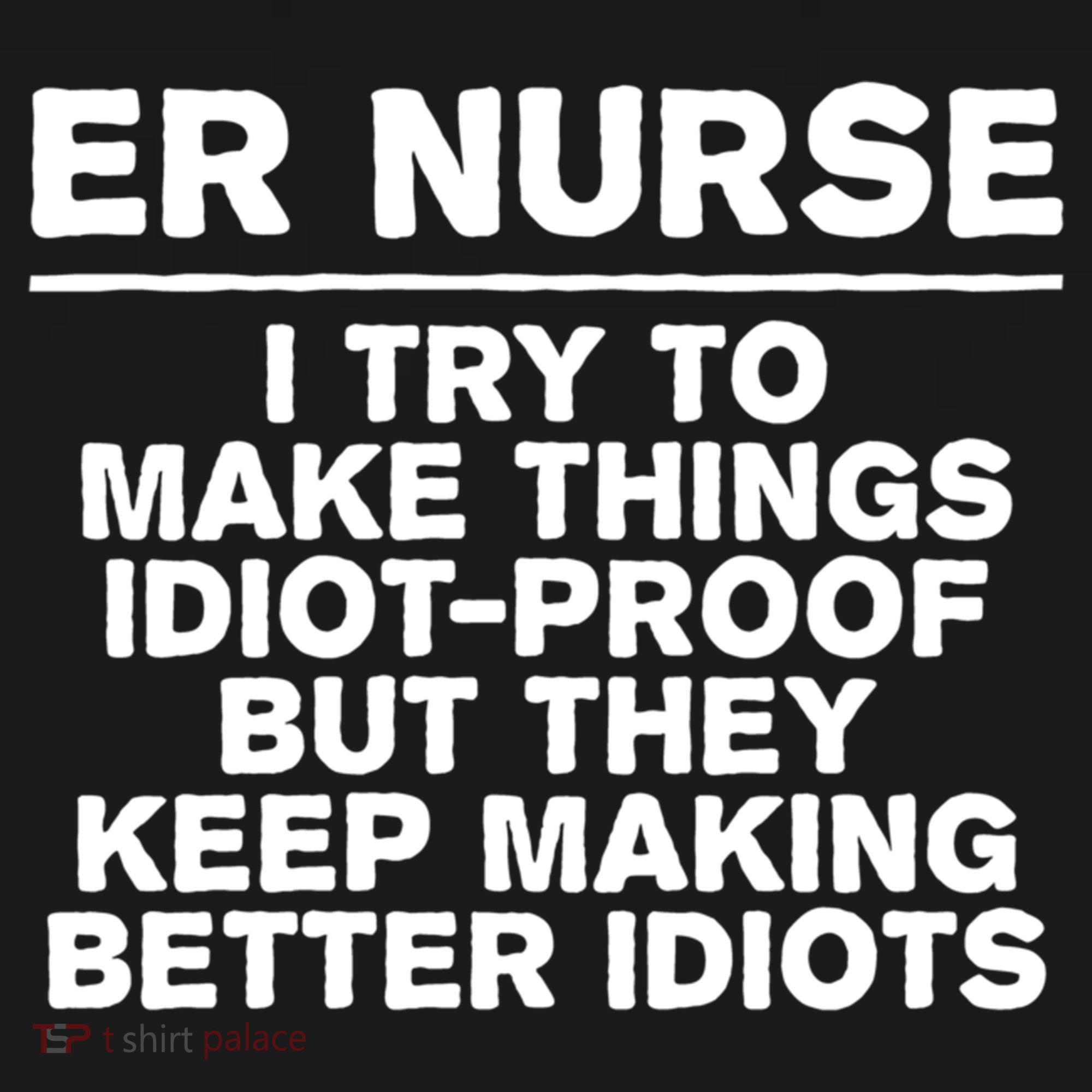 Er Nurse Try To Make Things Idiotgiftproof Coworker Funny Gift Ornament