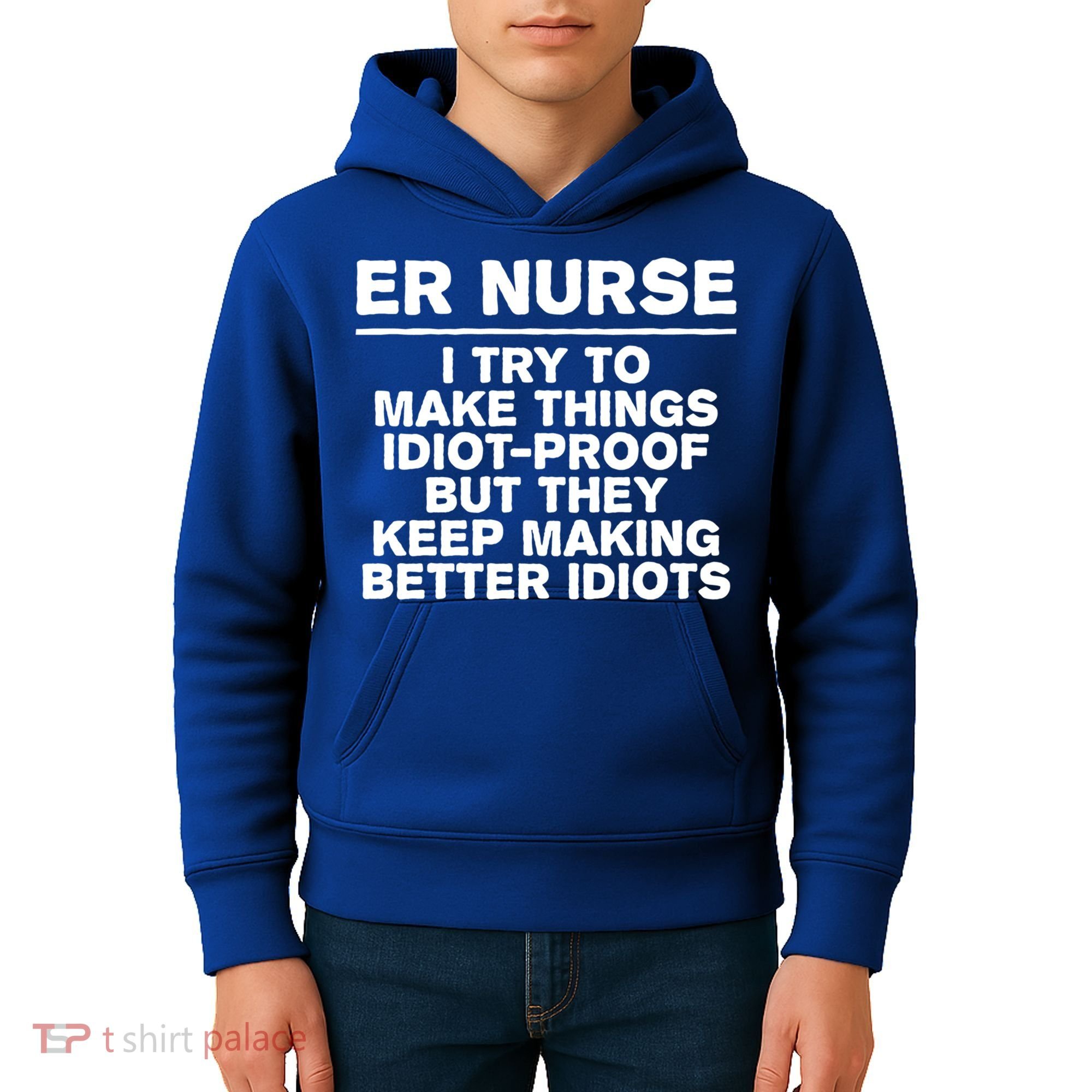 Er Nurse Try To Make Things Idiotgiftproof Coworker Funny Gift Kids Hoodie