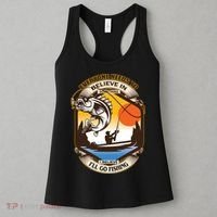 Everyone Needs To Believe In Something I Believe I'll Go Fishing Women's Tank Top thumb 3