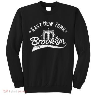 East New York Brooklyn NYC Sweatshirt