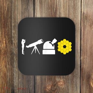 Evolution Of Astronomy Telescopes James Webb Space Telescope Coaster