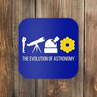 Evolution Of Astronomy Telescope James Webb Space Telescope Gift Coaster