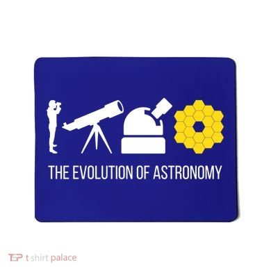 Evolution Of Astronomy Telescope James Webb Space Telescope Gift Mousepad