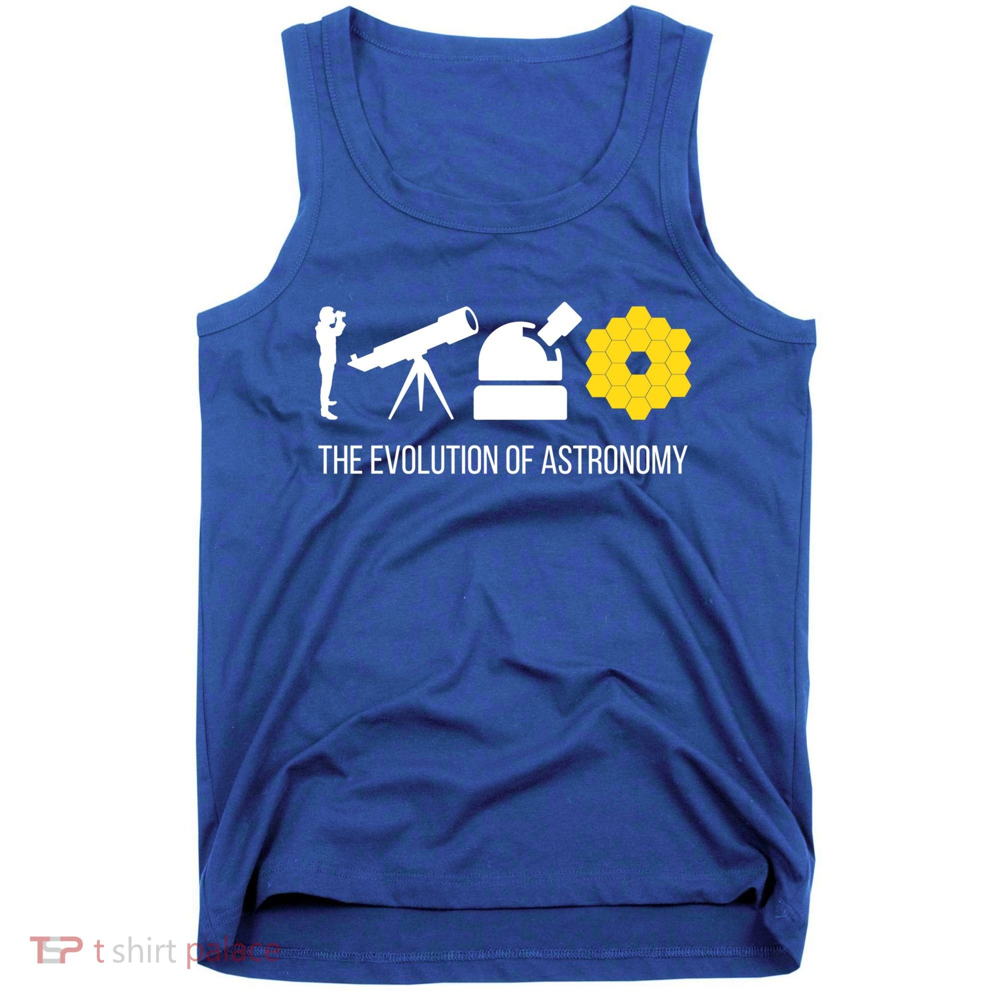 Evolution Of Astronomy Telescope James Webb Space Telescope Gift Tank Top