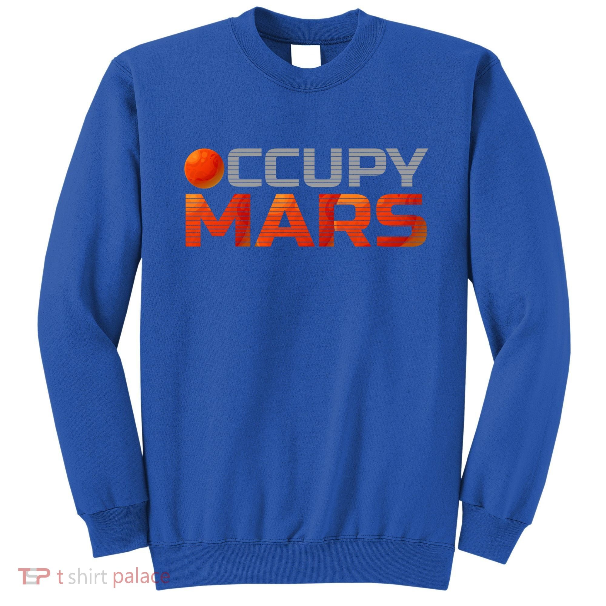 Explorer Occupygiftmars Astronomy Gift Sweatshirt