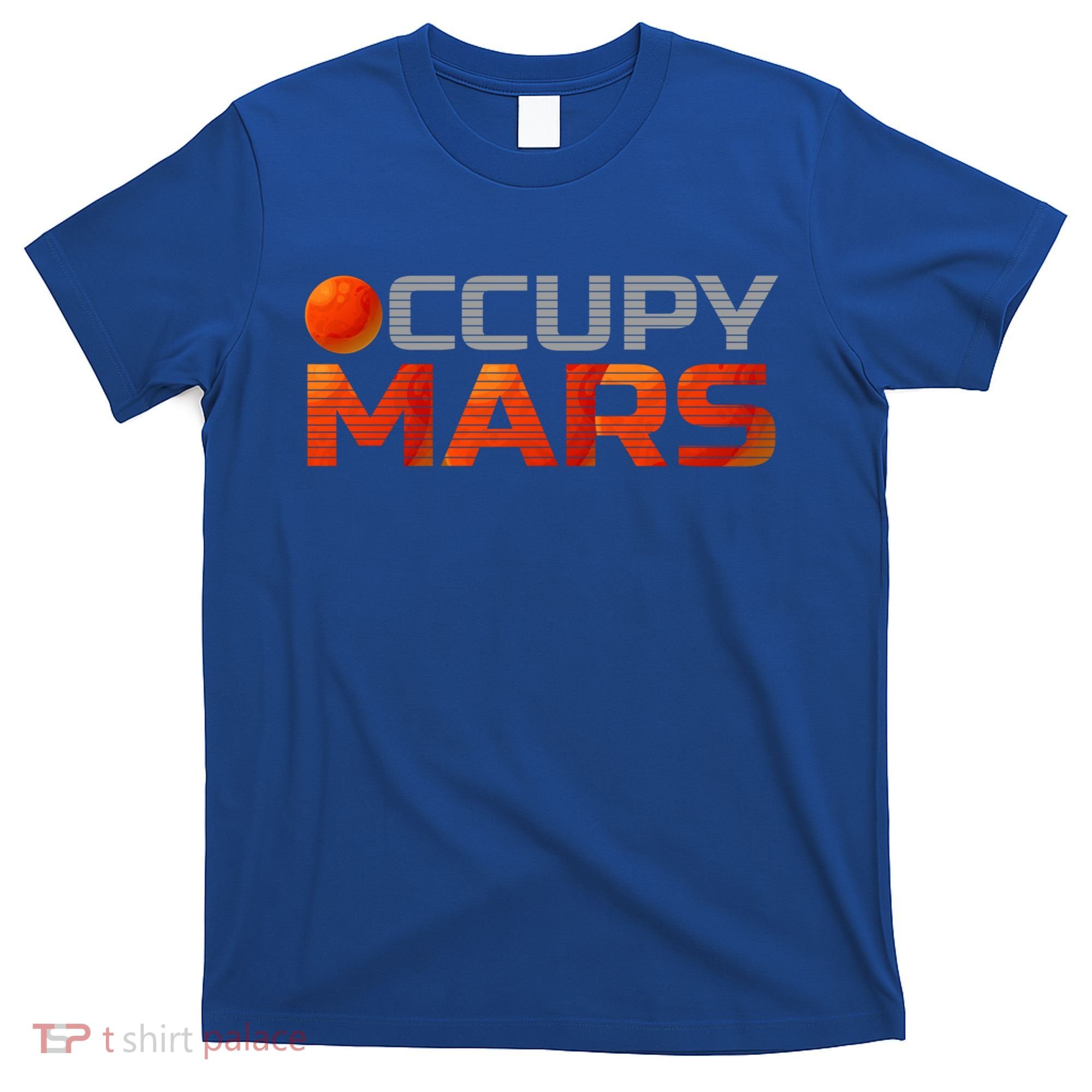 Explorer Occupygiftmars Astronomy Gift T-Shirt
