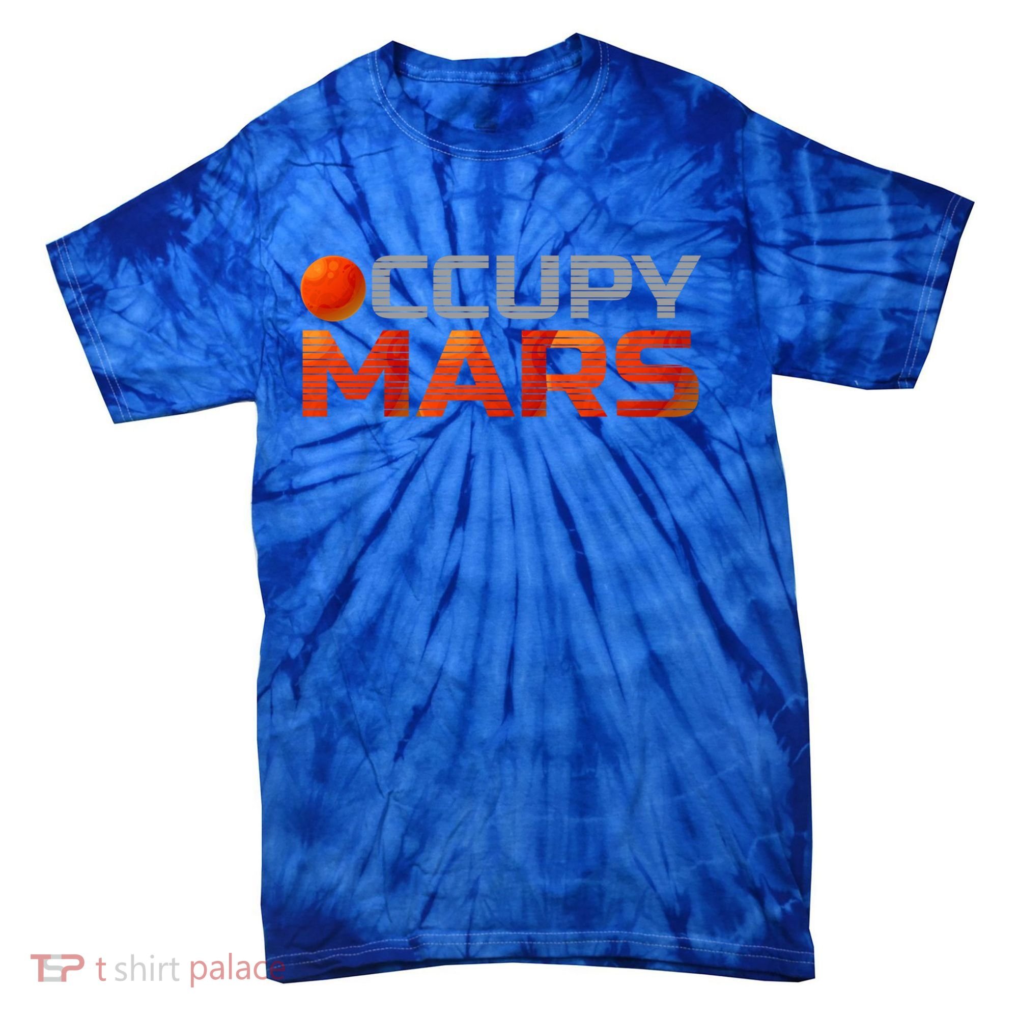 Explorer Occupygiftmars Astronomy Gift Tie-Dye T-Shirt