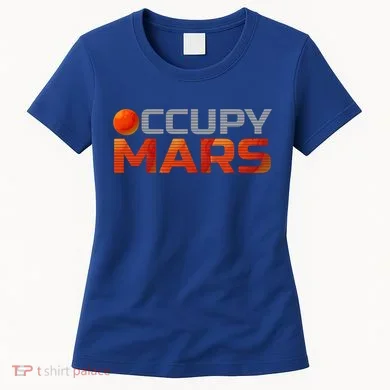 Explorer Occupygiftmars Astronomy Gift Women's T-Shirt