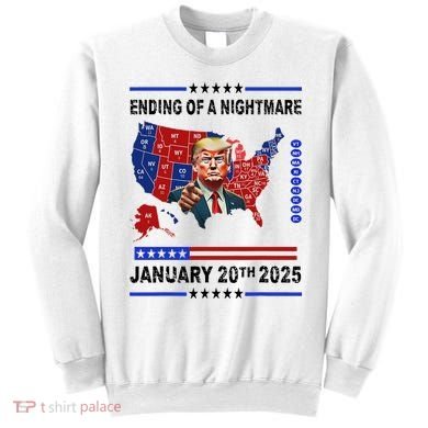 Ending Of A Nightmare January 20th 2025 Sweatshirt