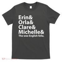 Erin Orla Clare Michelle And The Wee English Fella T-Shirt thumb 0