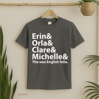 Erin Orla Clare Michelle And The Wee English Fella T-Shirt thumb 2