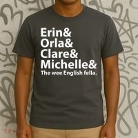 Erin Orla Clare Michelle And The Wee English Fella T-Shirt thumb 3