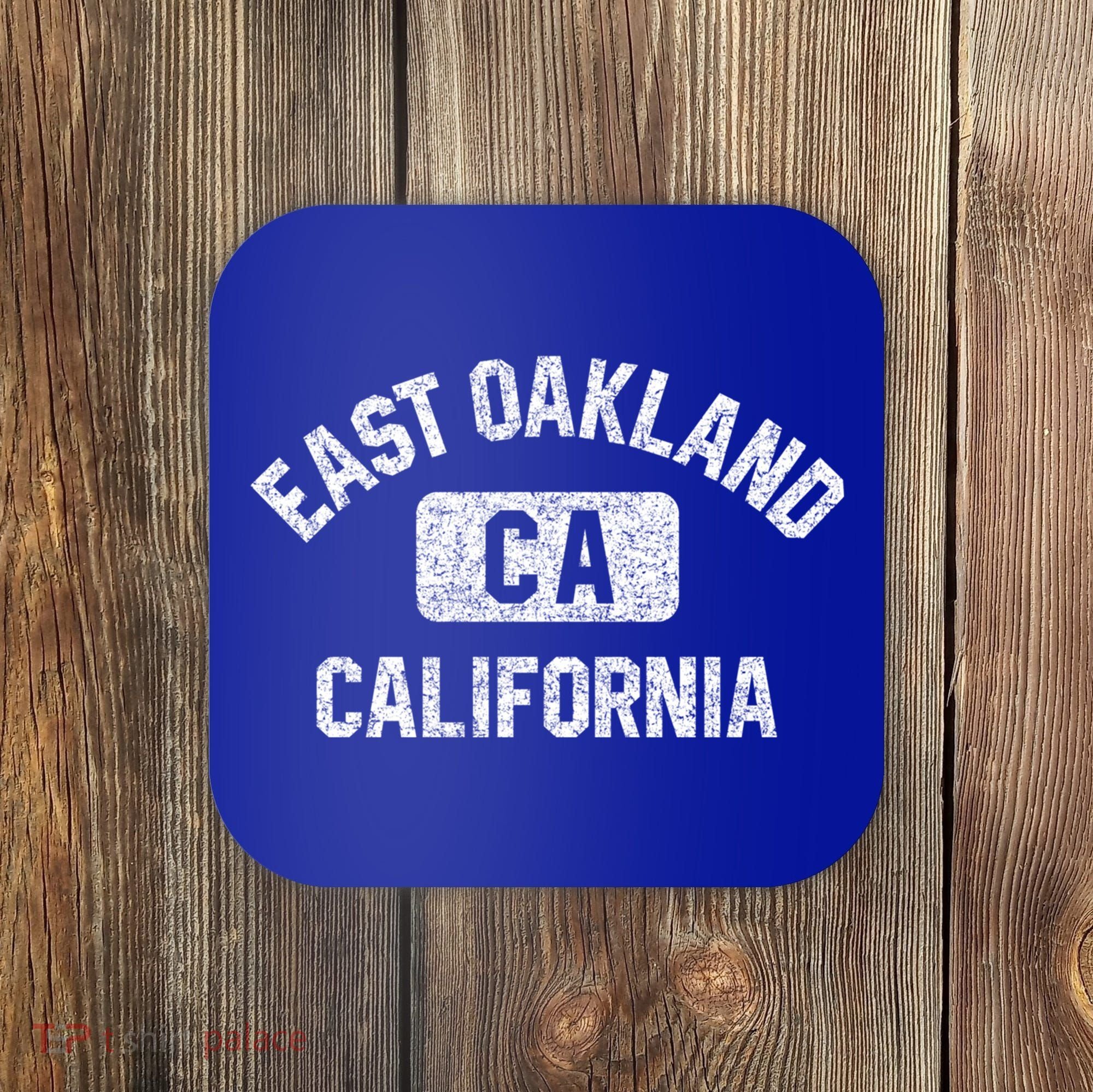 East Oakland Ca California Gym Style Distressed White Print Gift Coaster