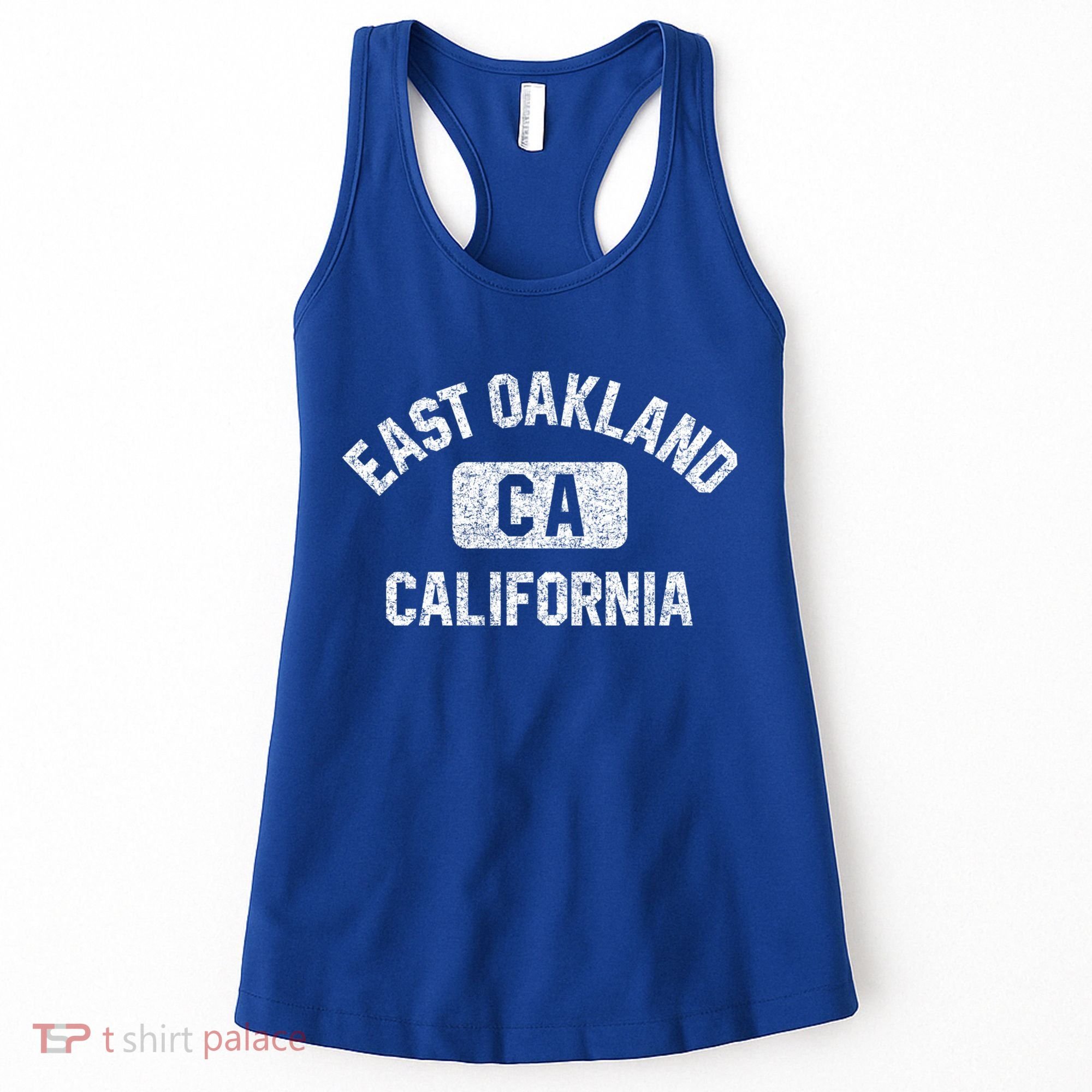 East Oakland Ca California Gym Style Distressed White Print Gift Women's Tank Top