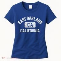 East Oakland Ca California Gym Style Distressed White Print Gift Women's T-Shirt thumb 0