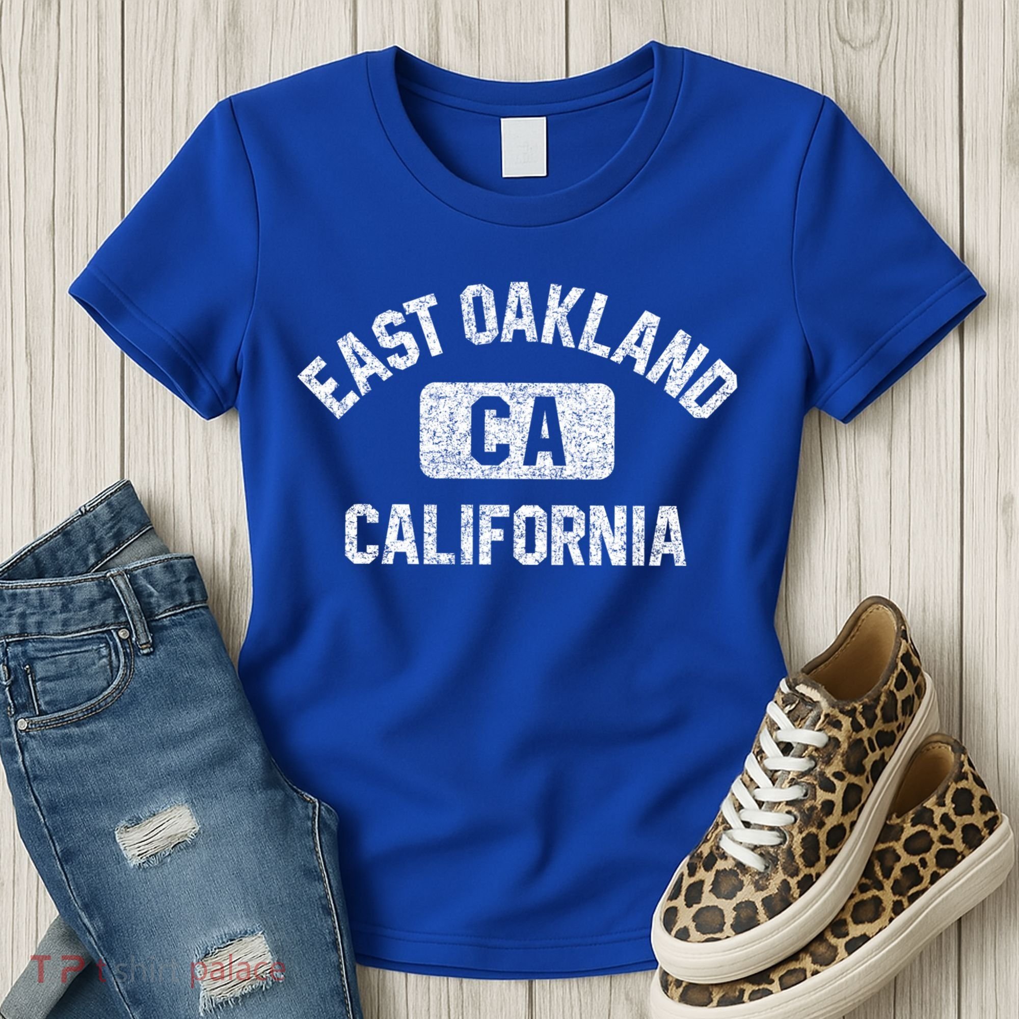 East Oakland Ca California Gym Style Distressed White Print Gift Women's T-Shirt