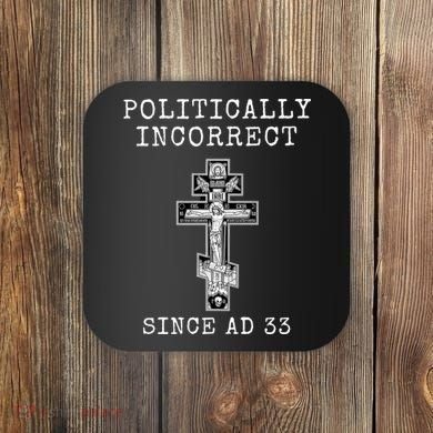 Eastern Orthodox Christian Cross Politically Incorrect Coaster