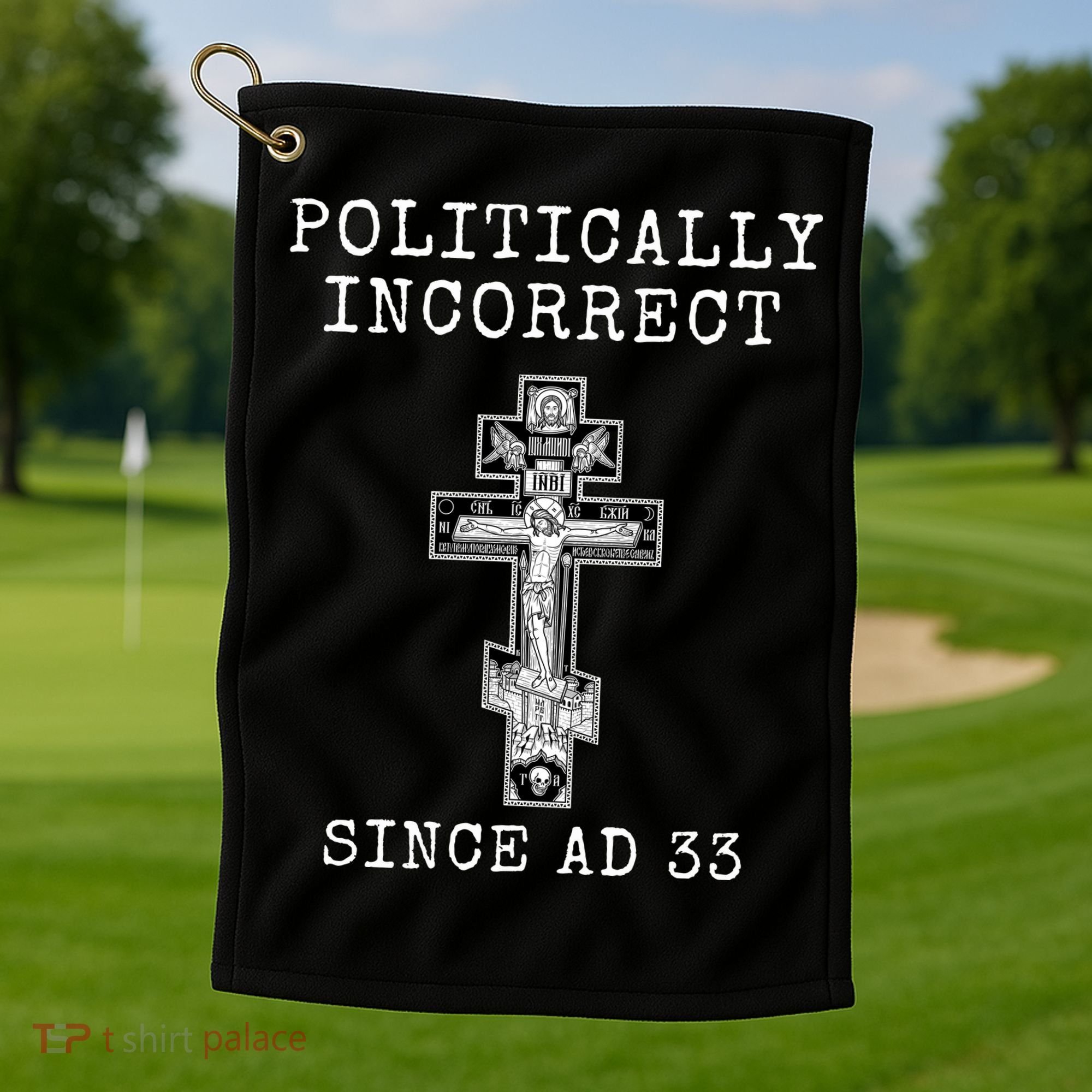 Eastern Orthodox Christian Cross Politically Incorrect Golf Towel