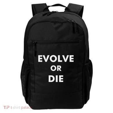 Evolve Or Die Funny Quote Backpack