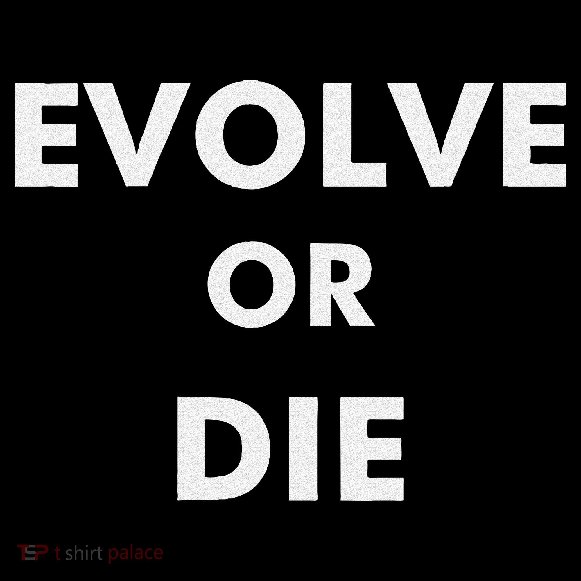 Evolve Or Die Funny Quote Backpack