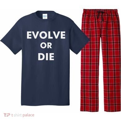 Evolve Or Die Funny Quote Pajama Set