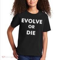 Evolve Or Die Funny Quote Kids T-Shirt thumb 2