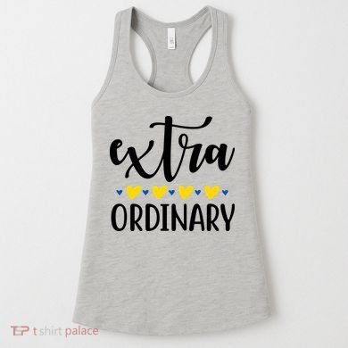 Extra Ordinary Down Syndrome Awareness Women's Tank Top
