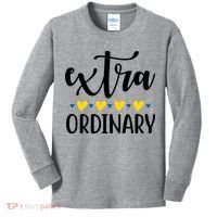 Extra Ordinary Down Syndrome Awareness Kids Long Sleeve Shirt thumb 0