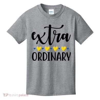 Extra Ordinary Down Syndrome Awareness Kids T-Shirt