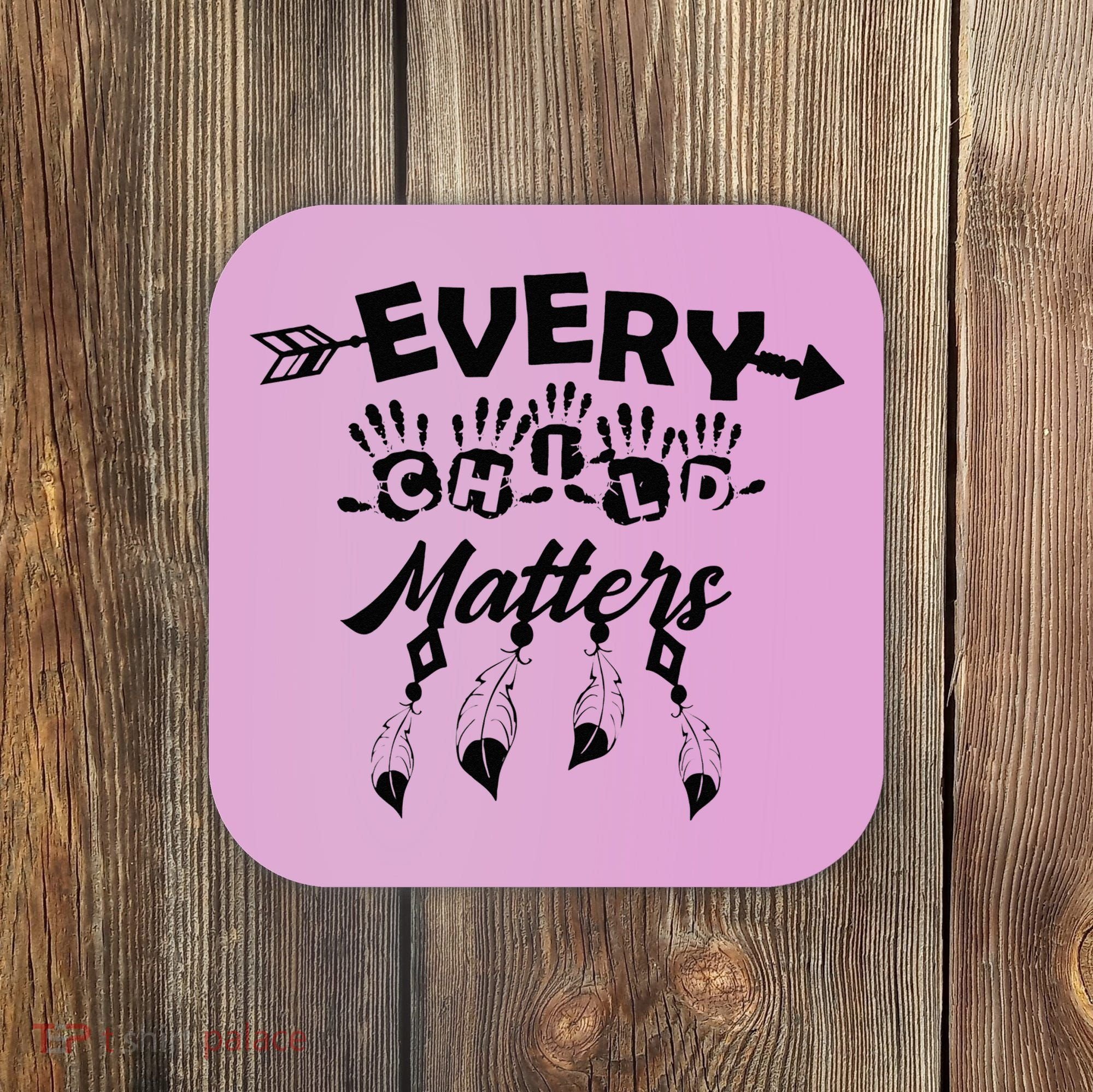 Every Orange Day Child Kindness All The Children Matters Coaster