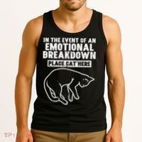 Event Of Emotional Breakdown Place Cat Here Cute Men Women Tank Top thumb 3