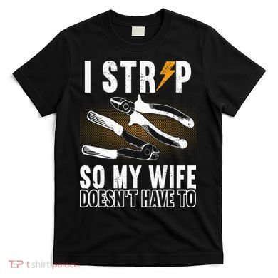Electrician Outfit Electrical Technicain Tools T-Shirt