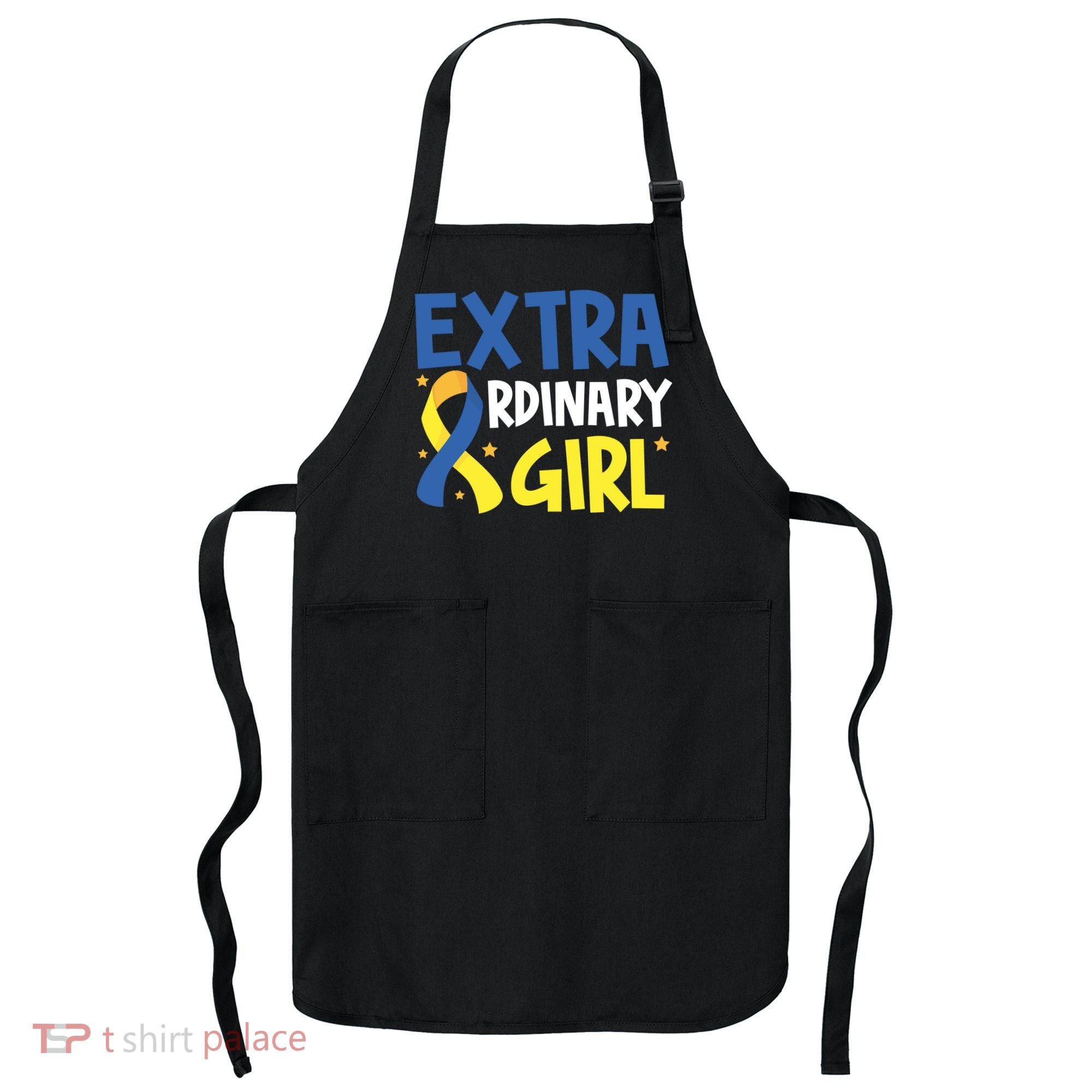 Extra Ordinary Girl Down Syndrome Awareness Apron