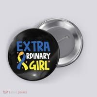 Extra Ordinary Girl Down Syndrome Awareness Button thumb 0