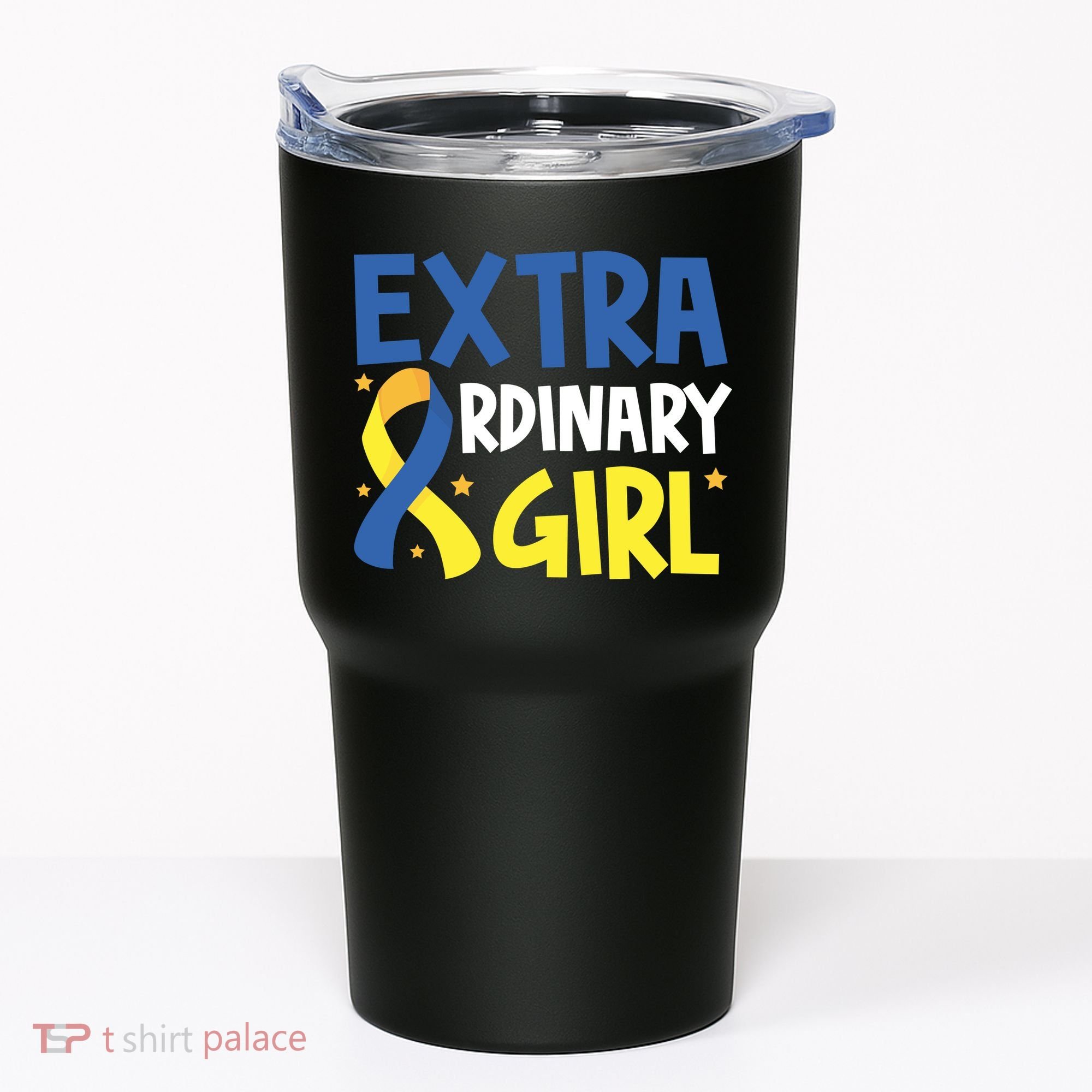 Extra Ordinary Girl Down Syndrome Awareness Tumbler