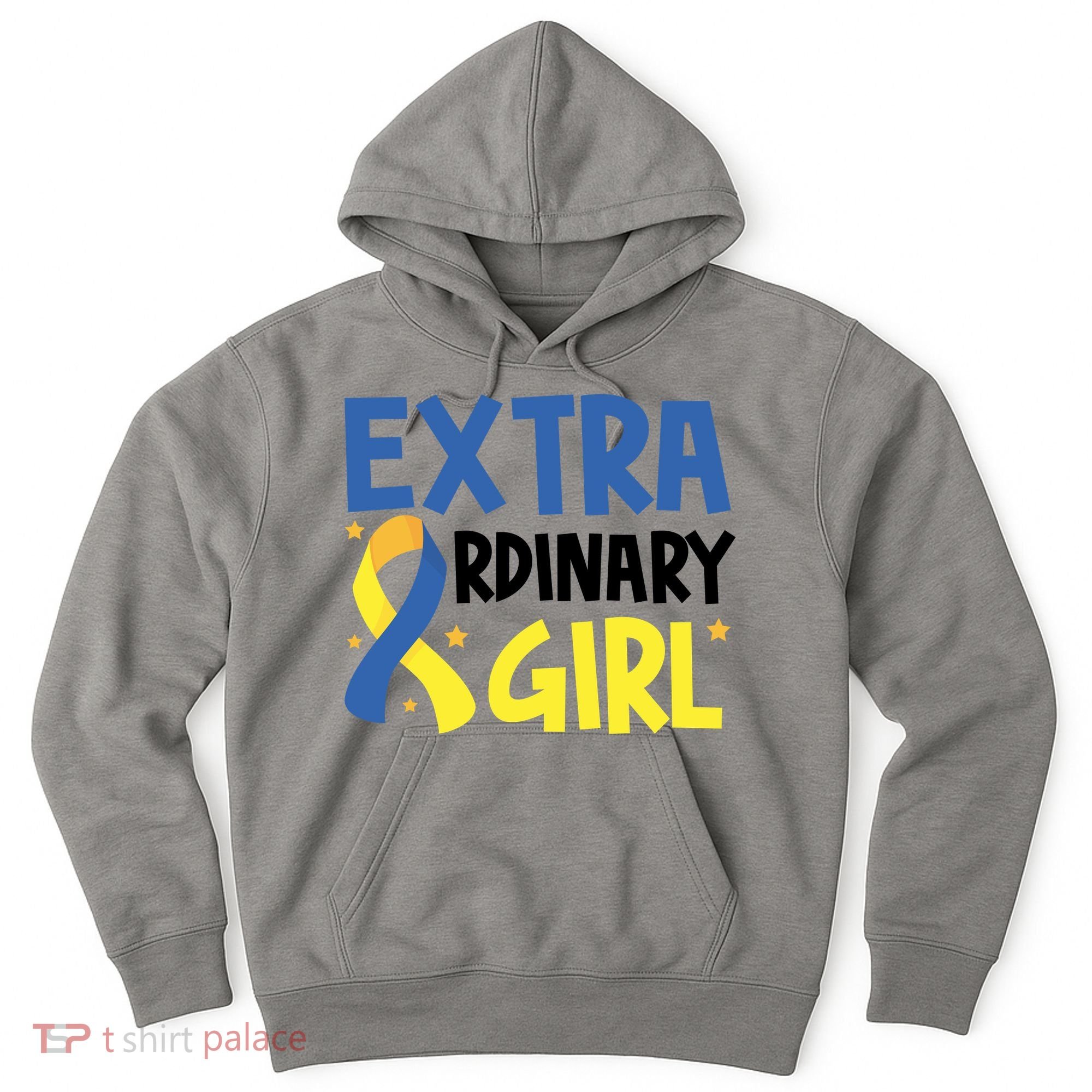 Extra Ordinary Girl Down Syndrome Awareness Hoodie
