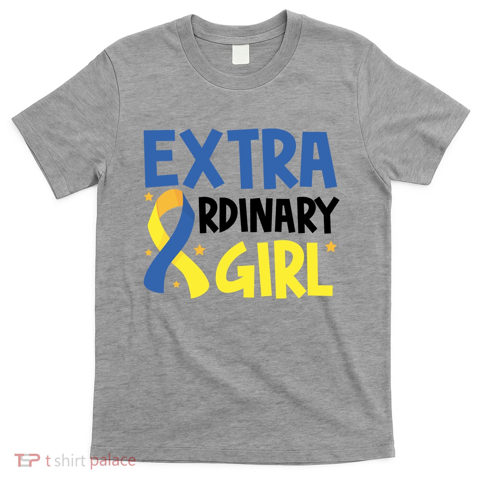 Extra Ordinary Girl Down Syndrome Awareness T-Shirt