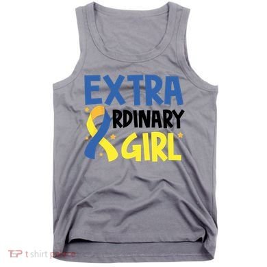Extra Ordinary Girl Down Syndrome Awareness Tank Top