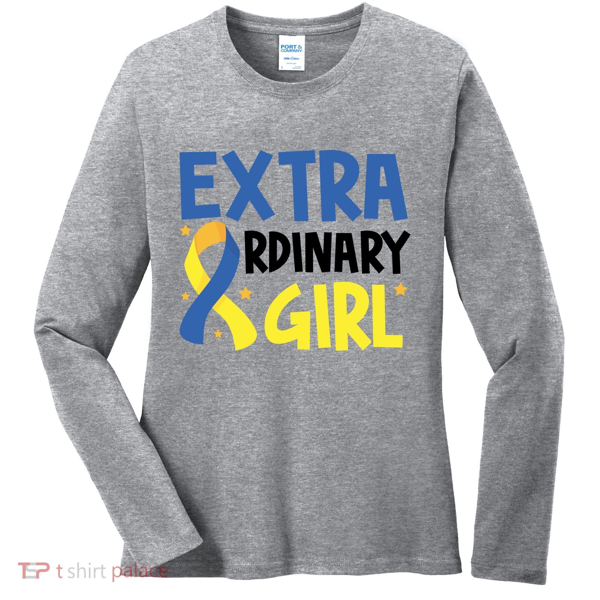 Extra Ordinary Girl Down Syndrome Awareness Women's Long Sleeve Shirt