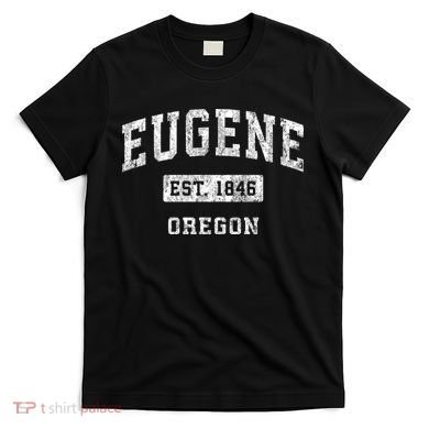 Eugene Oregon Or Vintage Established Sports T-Shirt