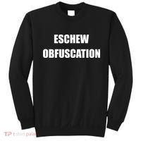 Eschew Obfuscation Obfuscate Funny Greek Sarcastic Sweatshirt thumb 0