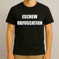 Eschew Obfuscation Obfuscate Funny Greek Sarcastic T-Shirt thumb 3