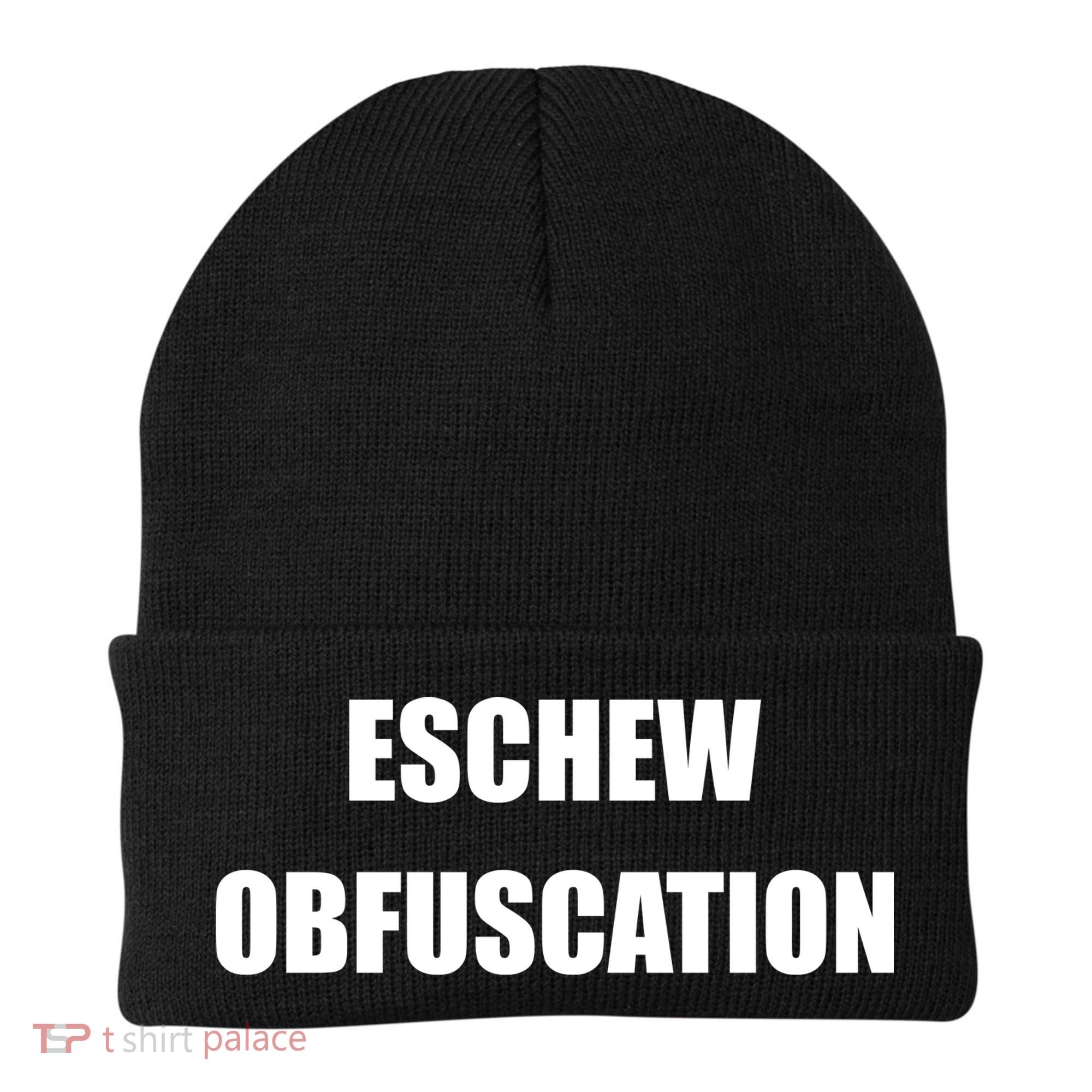 Eschew Obfuscation Obfuscate Funny Greek Sarcastic Beanie