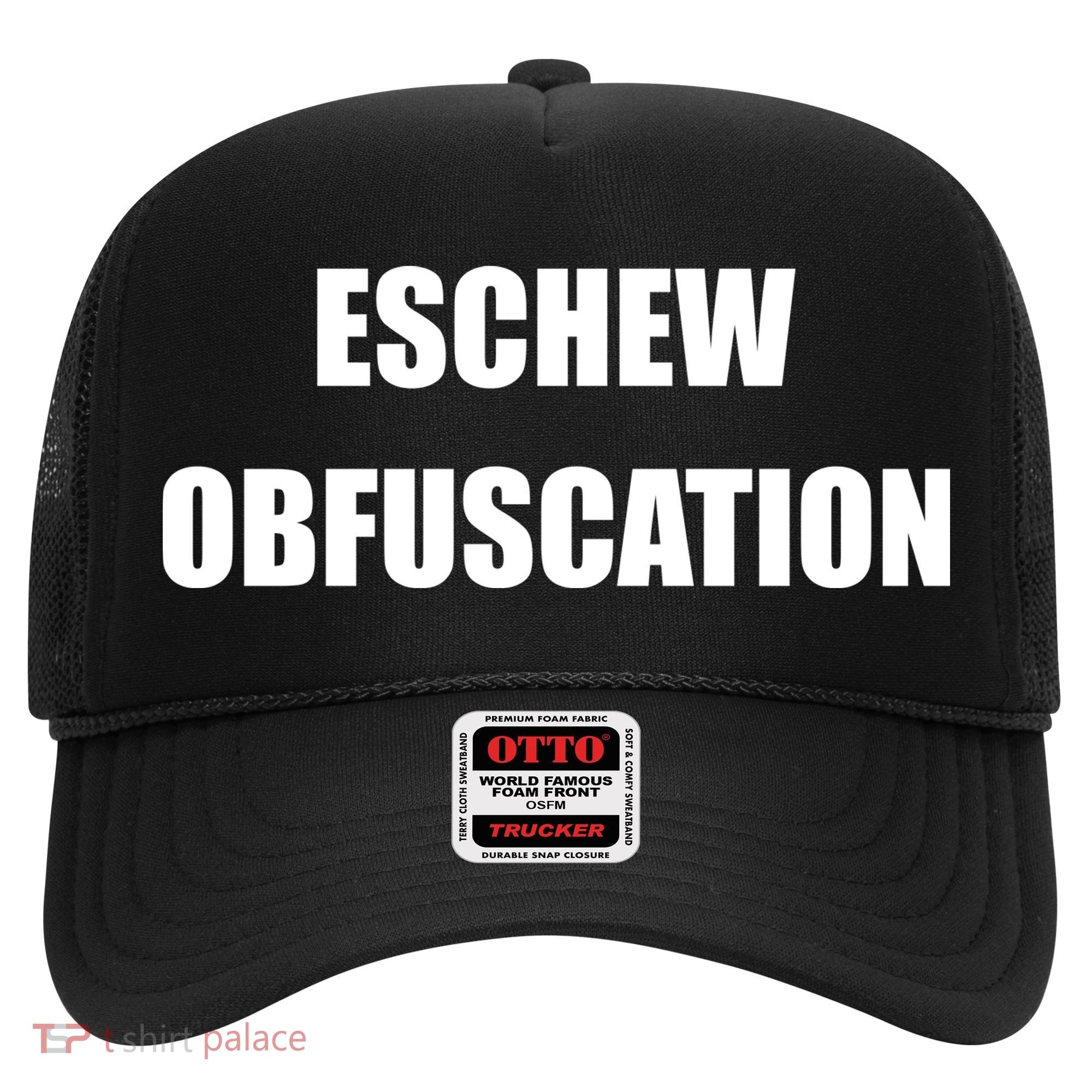 Eschew Obfuscation Obfuscate Funny Greek Sarcastic Hat