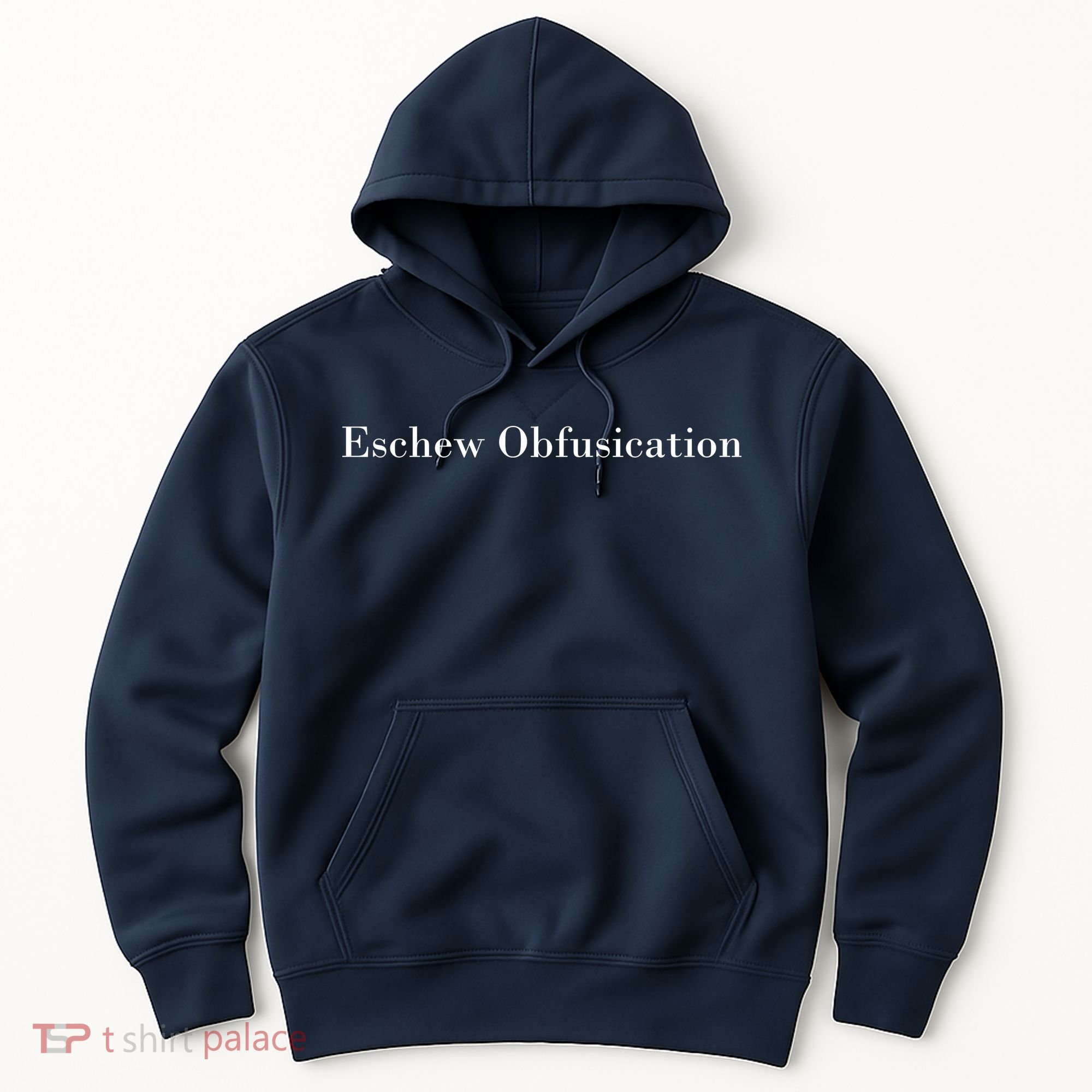 Eschew Obfuscation Obfuscate Classy Logo Hoodie